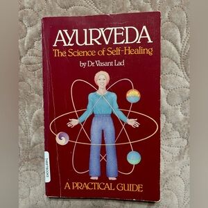 Ayurveda: The Science of Self-Healing Book